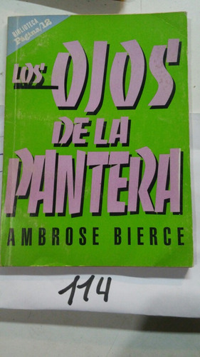 Los Ojos De La Pantera Ambrose Bierce