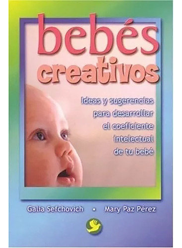 Bebes Creativos - Sefchovich , Galia - Pax Nuevo - #c