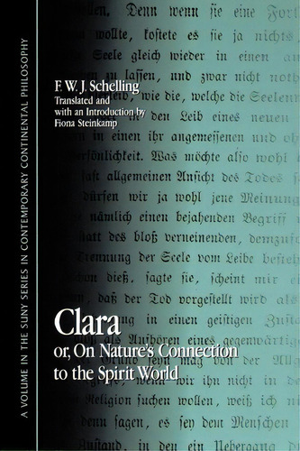 Clara, De F. W. J. Schelling. Editorial State University New York Press, Tapa Blanda En Inglés