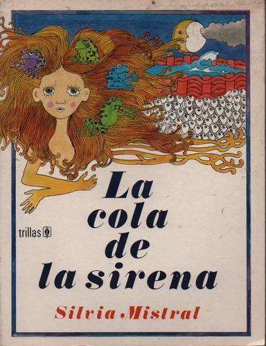 La Cola De La Sirena Silvia Mistral 