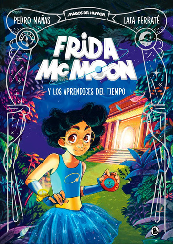 Libro Frida Mcmoon Y Los Aprendices Del Tiempo - Maã¿as, ...
