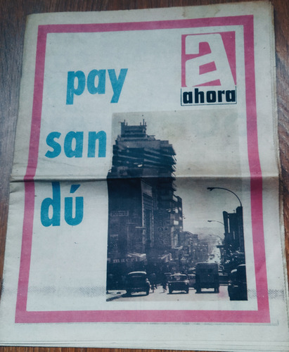 Suplemento Especial Sobre Paysandú Diario Ahora 1972 Escaso