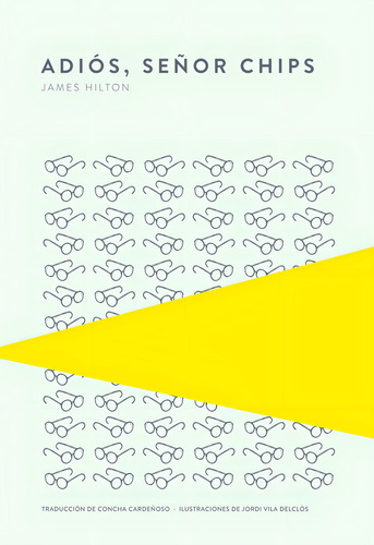 Adios, Seã¿or Chips - Hilton, James