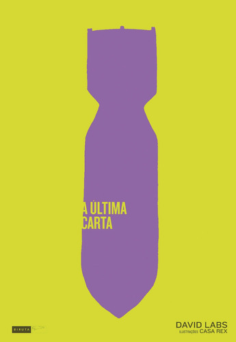 A última carta, de Labs, David. Série Leituras Maduras Editora Biruta Ltda., capa mole em português, 2012