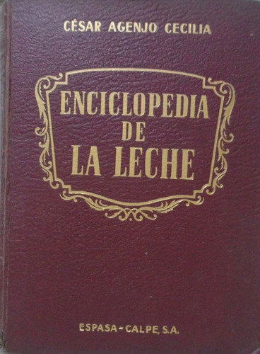 Enciclopedia De La Leche Cesar Agenjo Cecilia