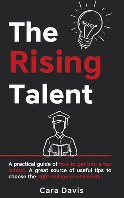 Libro The Rising Talent : A Practical Guide Of How To Get...