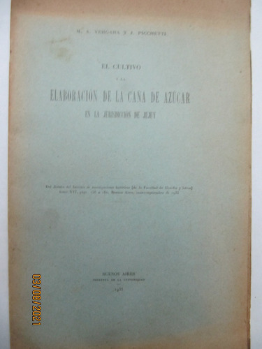Cultivo Y Elaboracion Caña De Azucar En Jujuy Ficchetti 1933 (Usado)