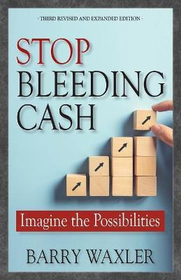 Libro Stop Bleeding Cash - Barry Waxler