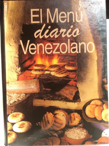 El Menú Diario Venezolano - Cocina - Fernando Wills