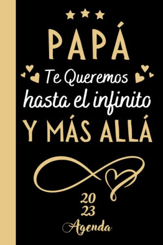 Papa Te Queremos Hasta El Infinito Y Mas Alla - Agenda -: Re
