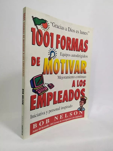 1001 Formas De Motivar A Los Empleados Bob Nelson Edit.norma