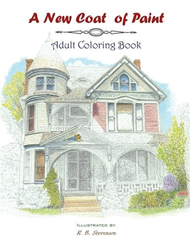 A New Coat Of Paint Adult Coloring Book