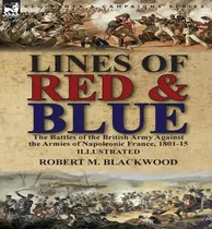 Comprar Libro Lines Of Red & Blue : The Battles Of The British Ar...
