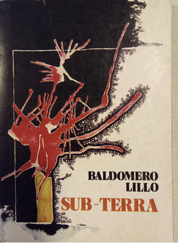 Libro Novela Sub - Terra  Baldomero Lillo Edit. Andres Bello
