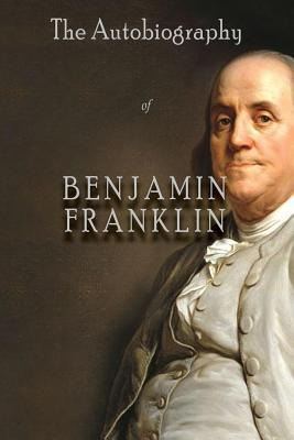 Libro The Autobiography Of Benjamin Franklin - Franklin, ...