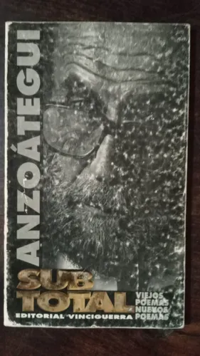 Subtotal. Viejos Y Nuevos Poemas Ignacio B. Anzoátegui (h.) (Usado)
