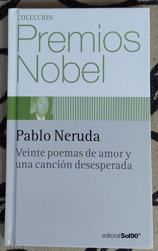 Libro Veinte Poemas De Amor Y Una Canción Desesperada