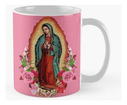 Taza Nuestra Señora De Guadalupe Virgen María Mexicana Méxic