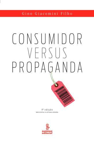 Consumidor versus propaganda, de Giacomini Filho, Gino. Editora Summus Editorial Ltda., capa mole em português, 2008