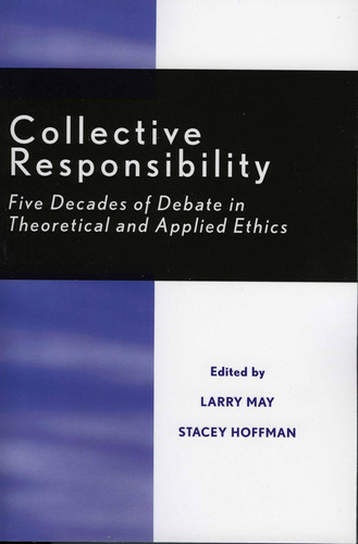 Libro: Collective Responsibility: Five Decades Of Debate In