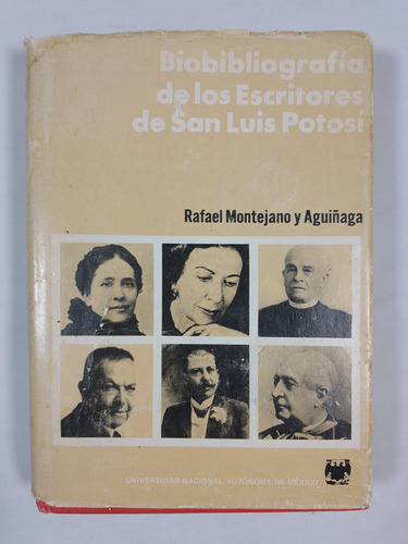 Biobibliografía De Los Escritores De San Luis Potosí