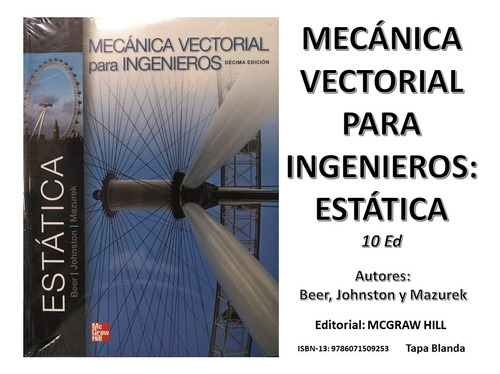 Libro Mecánica Vectorial P/ Ingenieros Estática 10 Ed Beer