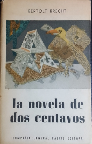 La Novela De Dos Centavos.bertolt Brech