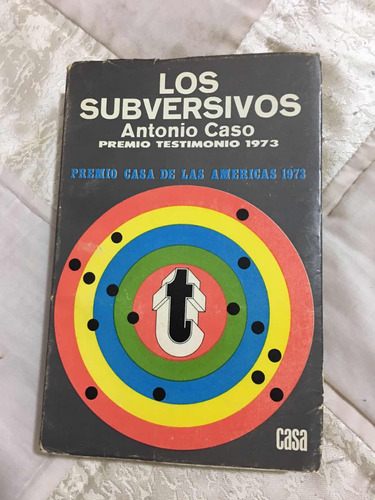 Los Subversivos Autor Antonio Caso Editorial Casa