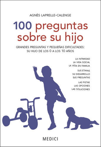 100 Preguntas Sobre Su Hijo (libro Original)