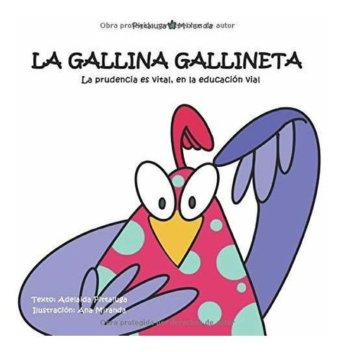 La Gallina Gallineta: La Prudencia Es Vital, En La Educación