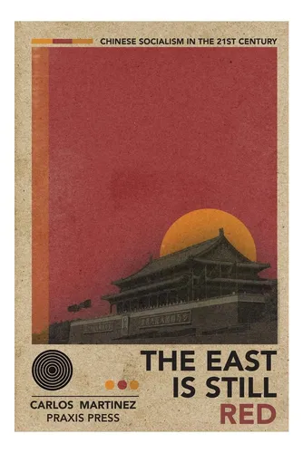 Libro: Oriente Sigue Siendo El Socialismo Chino Rojo Del Sig