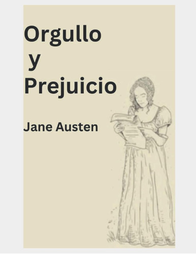 Libro: Orgullo Y Prejuicio (translated In Spanish) (spanish