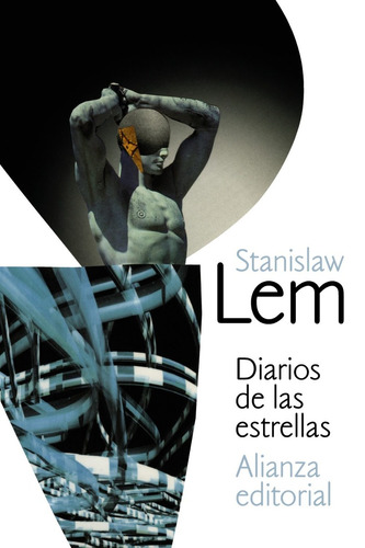 Diario De Las Estrellas, Stanislaw Lem, Ed. Alianza