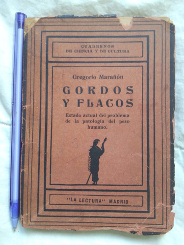 Gordos Y Flacos De Gregorio Marañón 