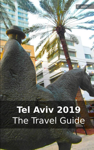 Libro:  Tel Aviv 2019: The Travel Guide