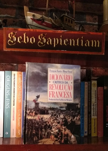 Dicionario Critico Da Revolucao Francesa François Furet