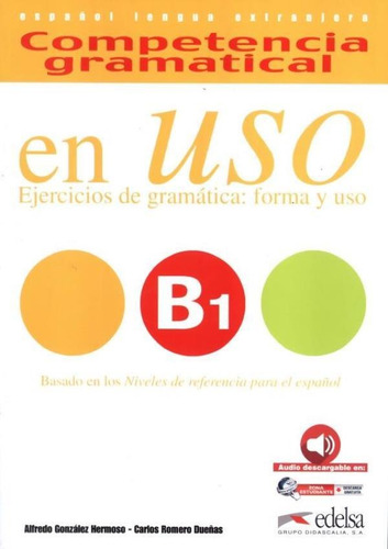 Competencia Gramatical En Uso - Libro Del Alumno B1 - Audi