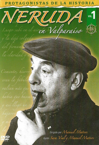 Neruda En Valparaíso Vol. 1