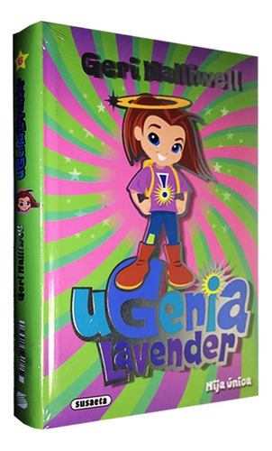 Hija Unica (ugenia Lavender) / Geri Halliwell