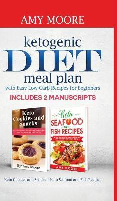 Libro Ketogenic Diet Meal Plan With Easy Low-carb Recipes...