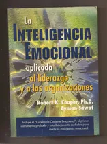 Comprar La Inteligencia Emocional Aplicada Al Liderazgo  Cooper ¨