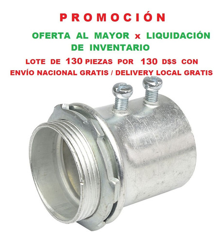 Conector Emt 1 1/2'' Acero Galv. Conduit. Fermetal Pack× 130