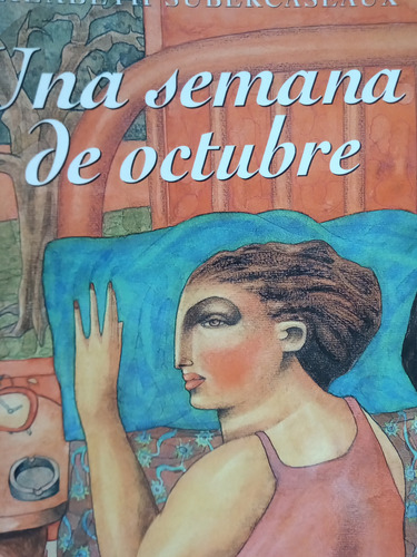 Una Semana De Octubre Subercaseaux