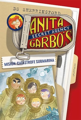 Anita Garbo S 3 Mision Catastrofe Submarina - Sherringford