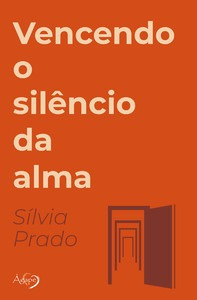 Livro Vencendo O Silêncio Da Alma