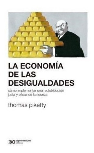 Libro Economia De Las Desigualdades - Piketty Thomas