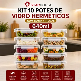 Kit 10 Potes Hermeticos Vidro 640ml Starhouse Marmita Forno Micro Ondas Airfryer Com 4 Travas De Super Vedacao