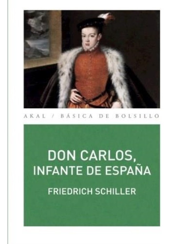 Don Carlos, Infante De España