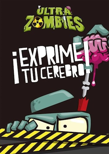 Exprime Tu Cerebro! - Varios Autores