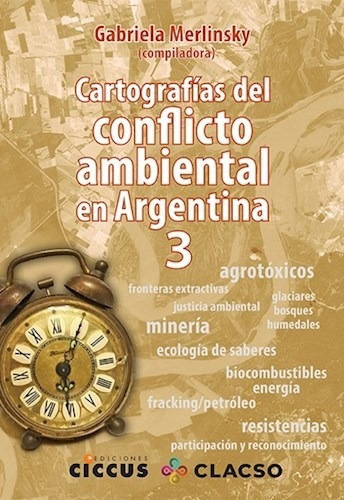 Cartografias Del Conflicto Ambiental En Argentina 3 - Merli